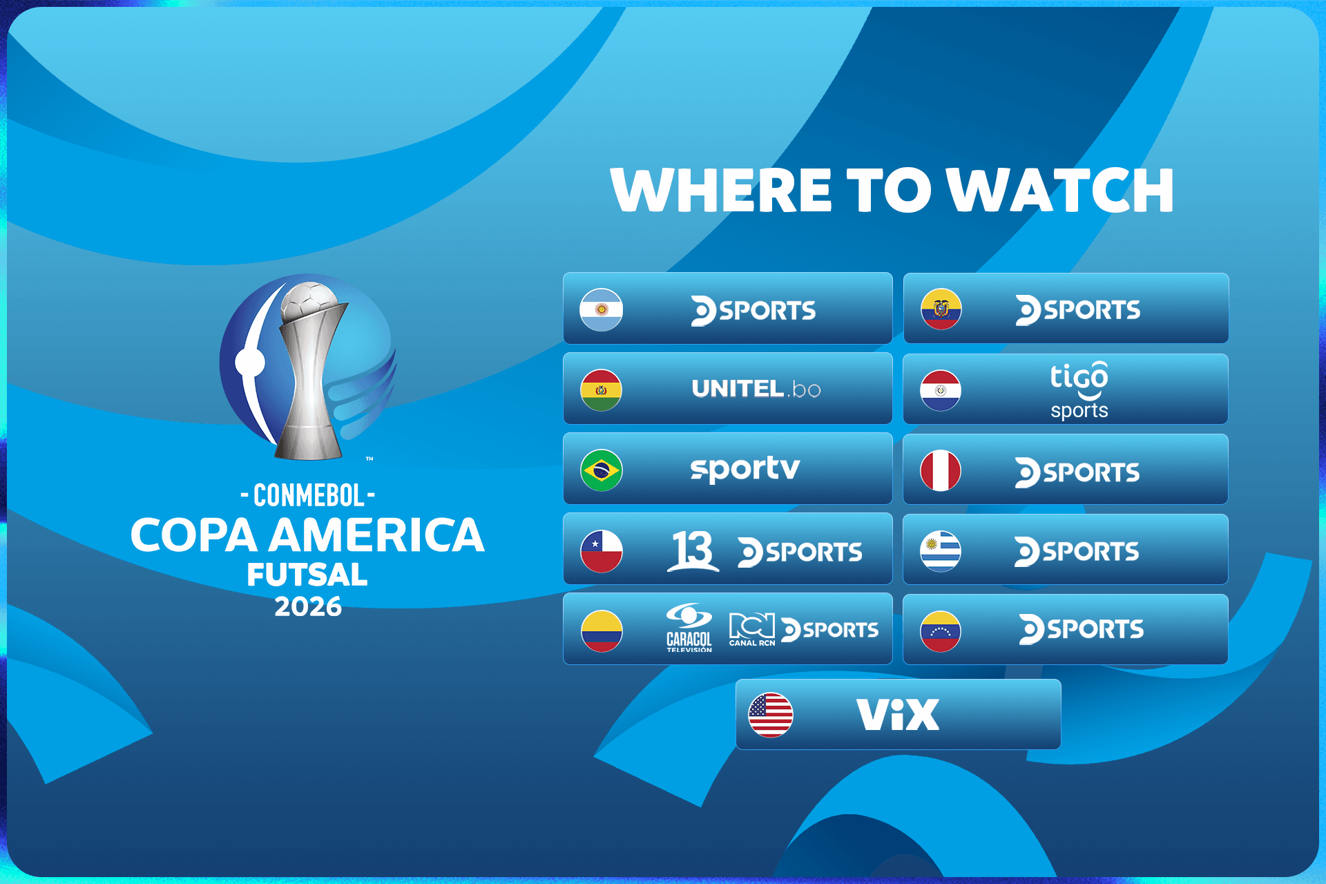 Where to watch the CONMEBOL Copa América Futsal 2026™?