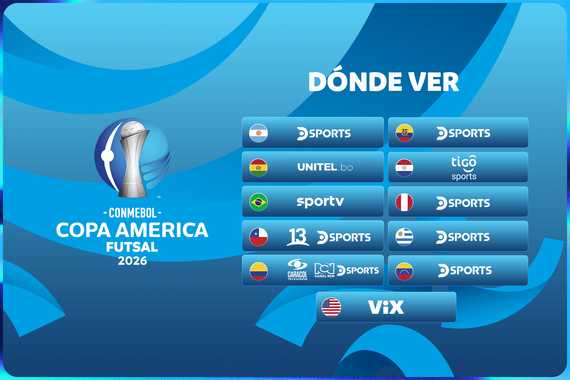 ¿Dónde ver la CONMEBOL Copa América Futsal 2026™?