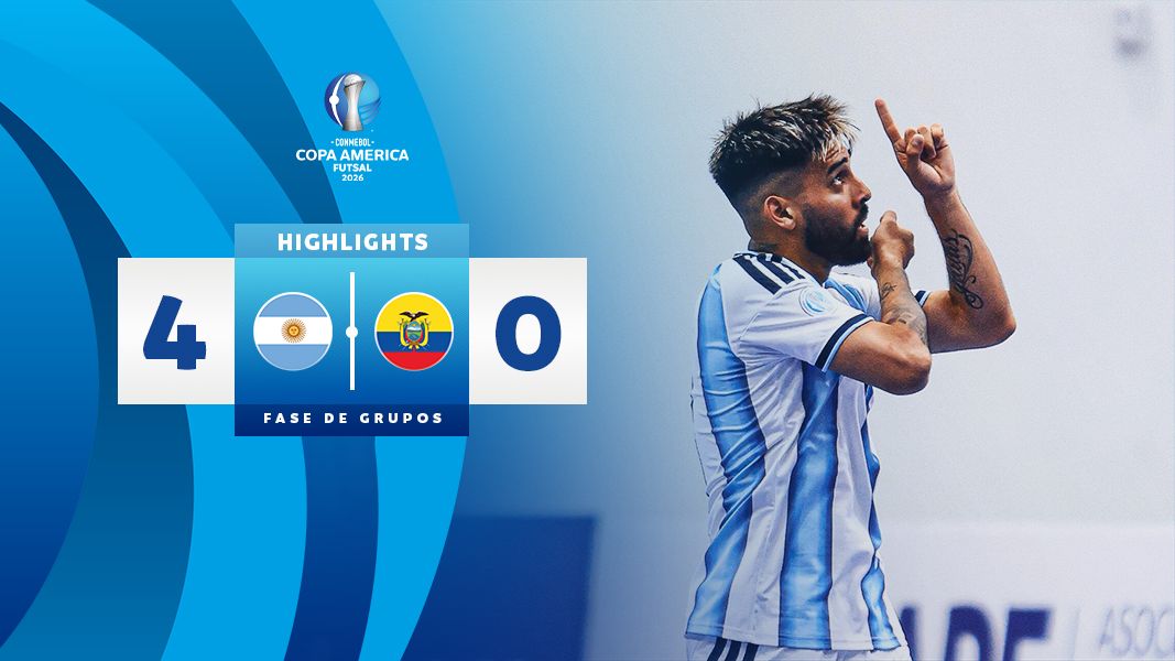 Thumbnail do vídeo: ARGENTINA 4 - 0 ECUADOR | HIGHLIGHTS | CONMEBOL COPA AMÉRICA FUTSAL 2026™