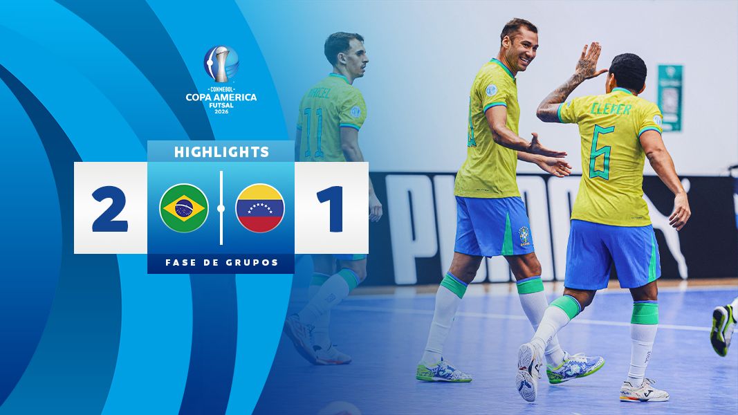 Thumbnail do vídeo: BRASIL 2 - 1 VENEZUELA | HIGHLIGHTS | CONMEBOL COPA AMÉRICA FUTSAL 2026™