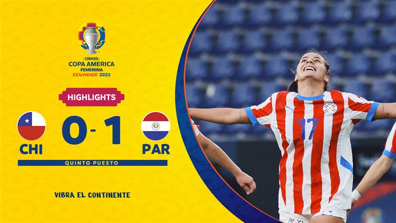 Thumbnail do vídeo: CHILE 0-1 PARAGUAI | Melhores Momentos | CONMEBOL Copa América Femenina 2025™