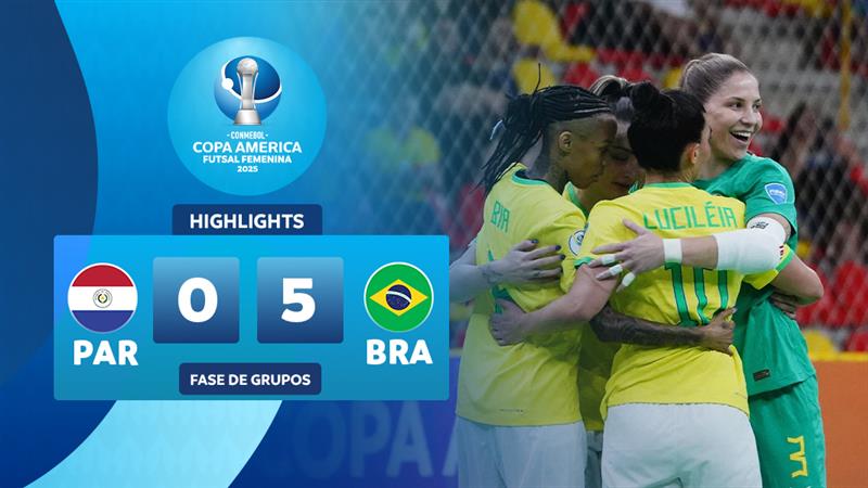 Thumbnail do vídeo: PARAGUAI 0-5 BRASIL | Melhores Momentos | CONMEBOL Copa América de Futsal Femenina 2025™