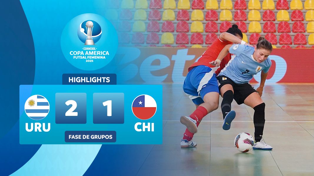 Thumbnail do vídeo: URUGUAI 2-1 CHILE | Melhores Momentos | CONMEBOL Copa América Futsal Femenina 2025™