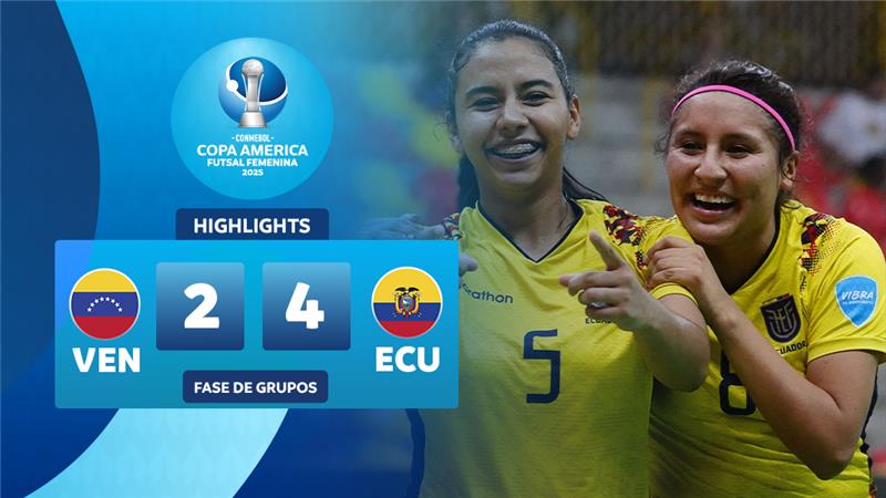 Thumbnail do vídeo: VENEZUELA 2-4 EQUADOR | Melhores Momentos | CONMEBOL Copa América Futsal Femenina 2025™