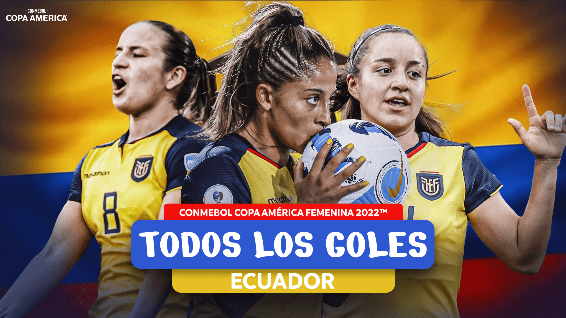 Todos los GOLES de ECUADOR en la CONMEBOL Copa América Femenina 2022™
